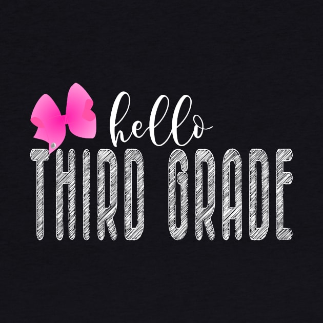 Hello Third Grade - Cute Pink Bow First Day of School for Girls and Teachers by JPDesigns